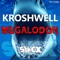 Megalodon - Kroshwell lyrics