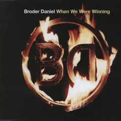 When We Were Winning - Single - Broder Daniel When We Were Winning - Single - Broder Daniel