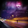 Modern Marvels (Remixes) album lyrics, reviews, download