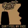 Can't Feel My Face - Single album lyrics, reviews, download