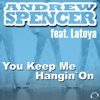 You Keep Me Hangin' On (Remixes) [feat. Latoya]
