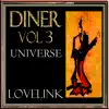 Diner Vol 3 Universe - Single album lyrics, reviews, download