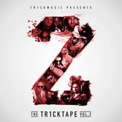 The Tr1cktape Vol.2 by Tr1ckmusic album reviews, ratings, credits