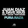 Stream & download Pure Raza (feat. Oscar Portugues) - Single