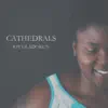 Stream & download Cathedrals - EP