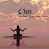 Om – The Best Yoga Music Ever album lyrics, reviews, download