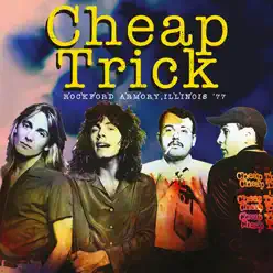 Live - Rockford Armory, Illinois 8th Oct 1977 (Remastered) - Cheap Trick
