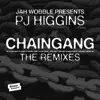 Stream & download Chaingang (Remixes)