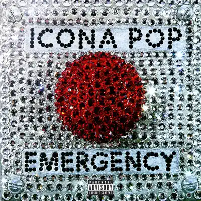 Emergency - Single - Icona Pop