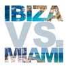 Ibiza vs. Miami