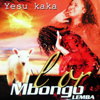 Yesu Kaka - L'or Mbongo Lemba