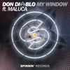 Don Diablo - My Window (feat. Maluca)