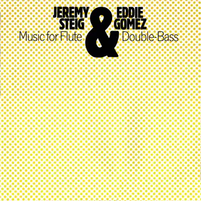 Music for Flute & Double-Bass - Eddie Gomez