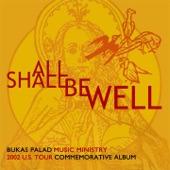 All Shall Be Well (Bukas Palad Music Ministry 2002 U.S. Tour Commemorative Album) artwork