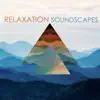 Stream & download Relaxation Soundscapes - Nature Tranquil Music for Relaxation Exercises