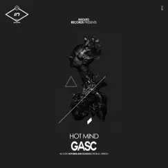 Hot Mind - Single by Gasc album reviews, ratings, credits