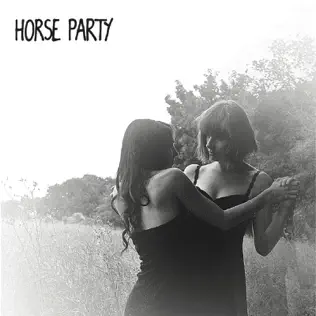 baixar álbum Horse Party - Cover Your Eyes
