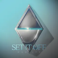 Duality (Deluxe Edition) - Set It Off