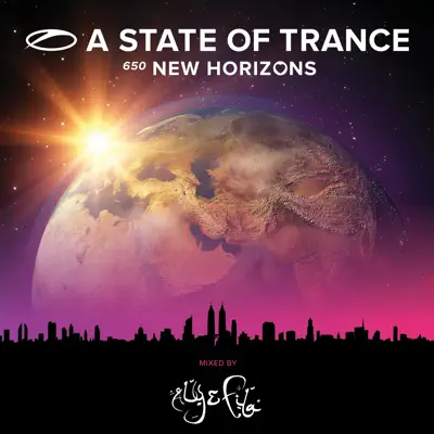 A State of Trance 650 - New Horizons (Mixed By Aly & Fila) - Aly & Fila A State of Trance 650 - New Horizons (Mixed By Aly & Fila) - Aly & Fila