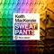 Sweat Pants - Single - Keith Mackenzie lyrics