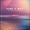 Find a Way (feat. Gary Pine & Shayon TheHitman) [Drezo Remix] artwork