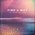 Find a Way (feat. Gary Pine & Shayon TheHitman) [Extended Mix] song reviews