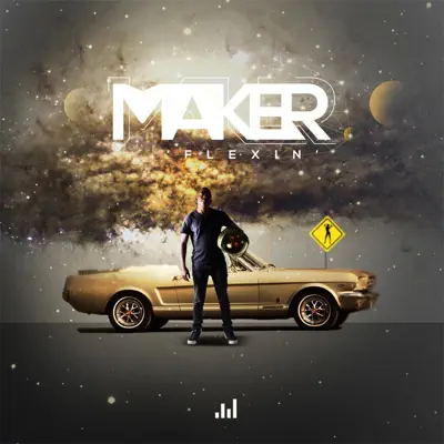 Flexin - Single - Maker