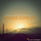 Never Give Up (Esteban Garcia vs. Subworks) - Subworks & Esteban Garcia lyrics