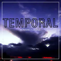 Temporal - Single - Sin Perdón