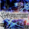 You Got Me Hypnotized - Single artwork