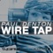 Wire Tap - Paul Denton lyrics