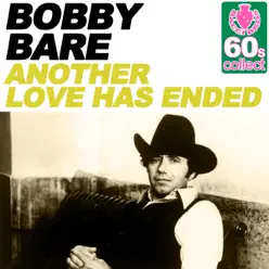 Another Love Has Ended (Remastered) - Single - Bobby Bare