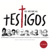 Testigos (Las Canciones Originales Del Musical)