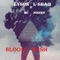 Blood Rush (feat. MC Jossef) - Lyson L-Shaq lyrics