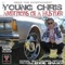 Where You At Shawty (feat. Lil' Third) - Young Chris lyrics