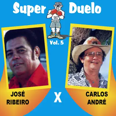 Super Duelo, Vol. 5 - Carlos André