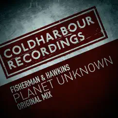 Planet Unknown - Single by Fisherman & Hawkins album reviews, ratings, credits