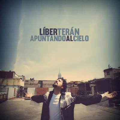 Apuntando Al Cielo - Single - Líber Terán