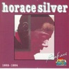 Horace Silver - Prelude To a Kiss