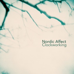 Nordic Affect - Clockworking