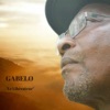 Gabelo - Si tu crois