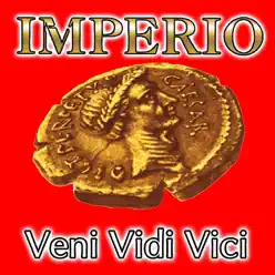 Veni Vidi Vici (Full Edit) - Single - Imperio Veni Vidi Vici (Full Edit) - Single - Imperio