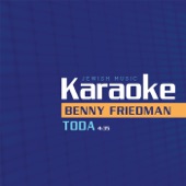 Benny Friedman - Toda (Karaoke Version)
