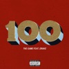 The Game - 100  feat. Drake 
