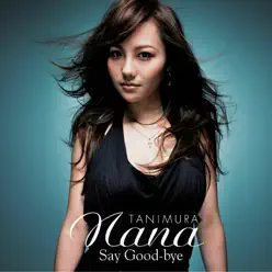 Say Good-bye - EP - Nana Tanimura Say Good-bye - EP - Nana Tanimura