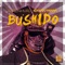 Bushido (feat. Extra Terra) - Barenhvrd lyrics
