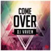 Stream & download Come Over - Single