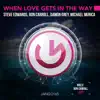 When Love Gets in the Way - Single album lyrics, reviews, download