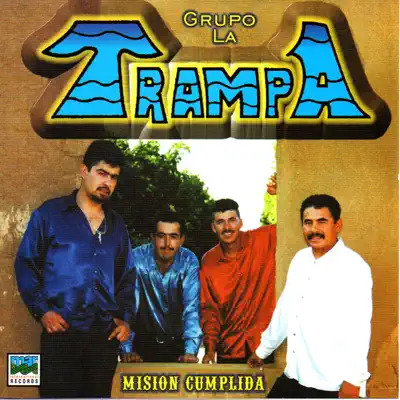 Misión Cumplida - La Trampa