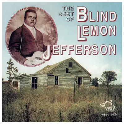 The Best of Blind Lemon Jefferson - Blind Lemon Jefferson